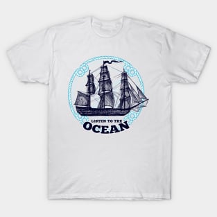 'Listen To The Ocean' Ocean Conservation Shirt T-Shirt